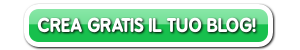 Crea gratis il tuo blog