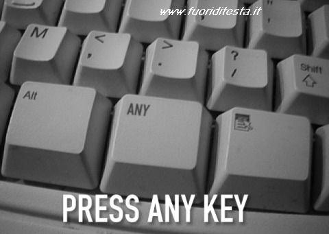 Any Key