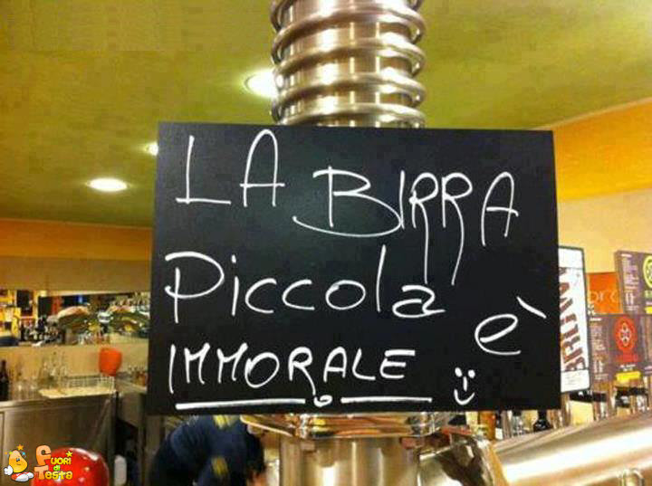 Birra piccola? Immorale!