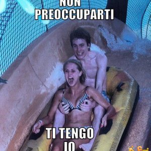 Ti tengo io!